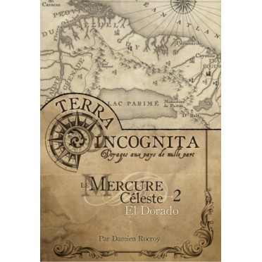 Terra Incognita - Mercure Céleste 2: El Dorado
