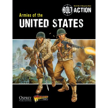 Bolt Action - Armies of the United States Book