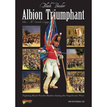 Black Powder: Albion Triumphant vol.1 (Peninsular campaigns)