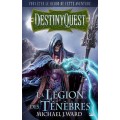 DestinyQuest - La Légion des Ténèbres 0