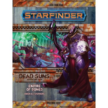 Starfinder - Dead Suns : Empire of Bones