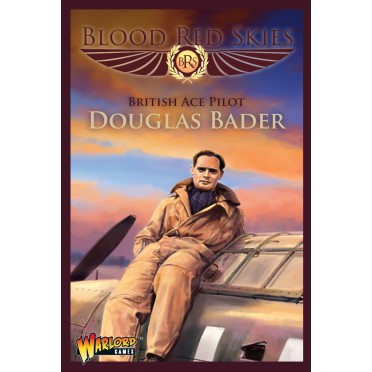 Blood Red Skies: British Ace Pilot Douglas Bader