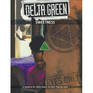 Delta Green - Sweetness