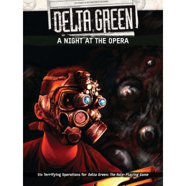 Delta Green - A Night at the Opera