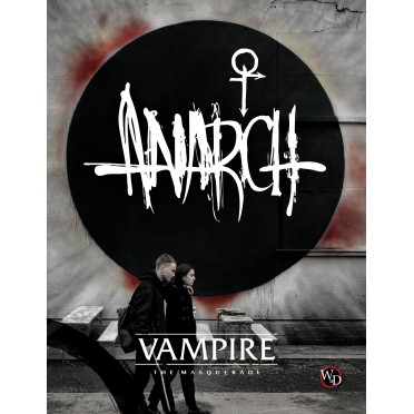 Vampire : The Masquerade - Anarch
