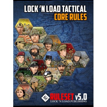 Lock 'n Load Tactical - Core Rules v5.0