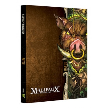 Malifaux 3rd Ed. Faction Book: Bayou