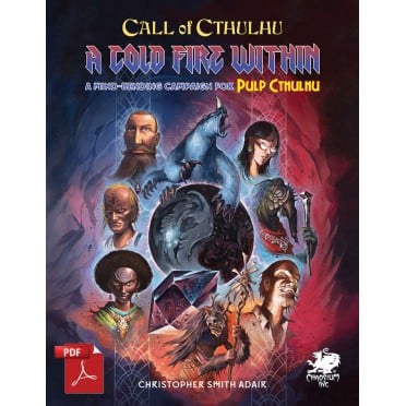 Call of Cthulhu 7th Ed - A Cold Fire Within