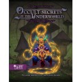 Occult Secrets of the Underworld - 5th Edition Compatible 0