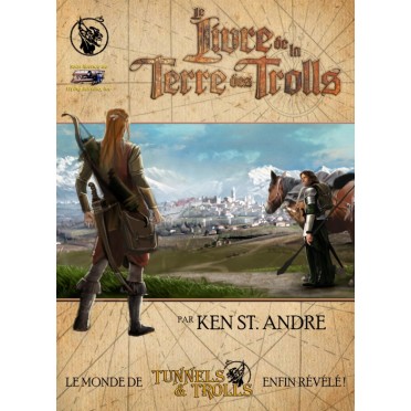 Tunnels & Trolls - Le Livre de la Terre des Trolls
