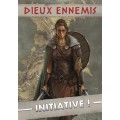Dieux ennemis - Initiative! 0
