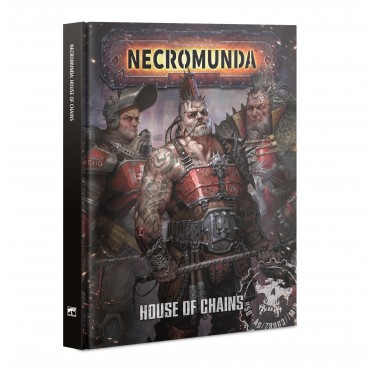 Necromunda : House of Chains