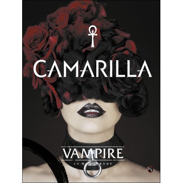 Vampire : la Mascarade V5 - Camarilla