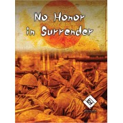 No Honor in Surrender