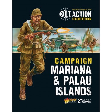 Bolt Action Campaign : Mariana & Palau Islands