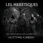 Rotting Christ - Les Hérétiques