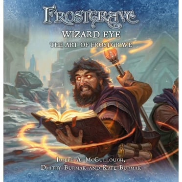 Frostgrave: Wizard Eye, The Art of Frostgrave