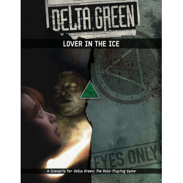 Delta Green - Lover in the Ice