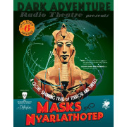 Dark Adventure Radio Theatre - Masks of Nyarlathotep