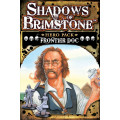 Shadows of Brimstone - Frontier Doc Hero Pack 0
