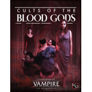 Vampire: The Masquerade - Cults of the Blood Gods