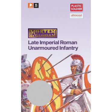 Mortem Et Gloriam: Late Imperial Roman Unarmoured Infantry