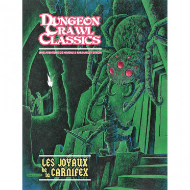 Dungeon Crawl Classics - Les Joyaux de la Carnifex