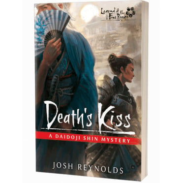 Death's Kiss: A Daidoji Shin Mystery : A Legend of the Five Rings Novel