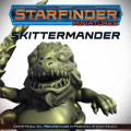 Starfinder - Skittermander 0