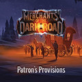 Merchants of the Dark Road - Patron's Provisions 0
