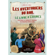 Les Aventuriers du Rail : Le Livre d’énigmes