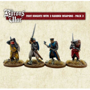 The Baron's War - Foot Knights with Two Handed Weapons 2