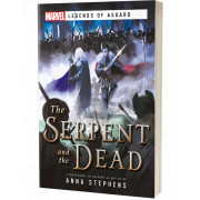 The Serpent and the Dead - A Marvel Legends of Asgard Novel