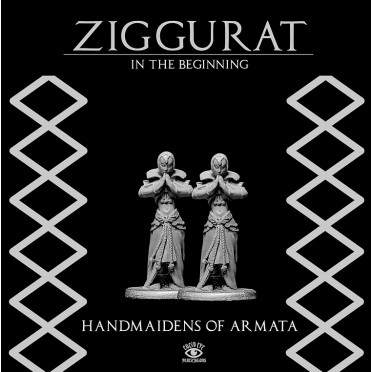 Ziggurat: Handmaidens of Armata