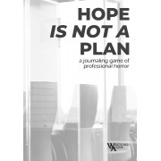 Hope is Not a Plan