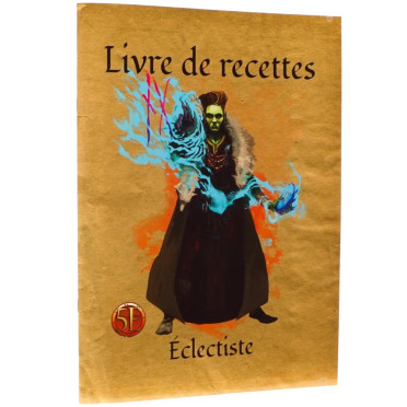 Guide Ultime de l'Alchimie, l'Artisanat et l'Enchantement - Livre de Recettes Eclectiste