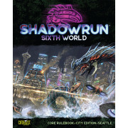 Shadowrun 6th Edition - Core rulebook City Edition: Seattle