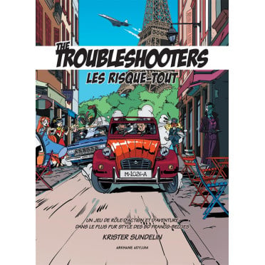 The Troubleshooters : Les Risque-Tout