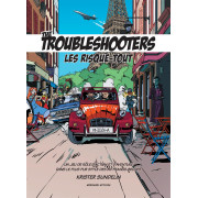 The Troubleshooters : Les Risque-Tout