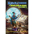 Kobold Guide to Worldbuilding, Volume 2 0