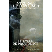 Intégrale Lovecraft, Tome 4 : Le Cycle de Providence