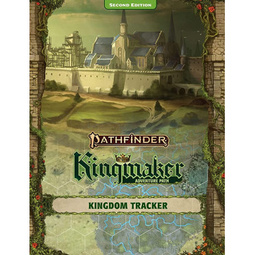 Pathfinder Second Edition - Kingmaker Adventure Path - Kingdom Management Tracker