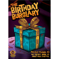 Holiday Hijinks - The Birthday Burglary 0