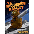 Holiday Hijinks - The Groundhog Gambit 0