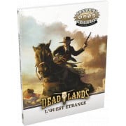 Deadlands : L'Ouest Etrange - Livre de base