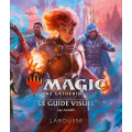 Magic The Gathering - Le Guide Visuel 0