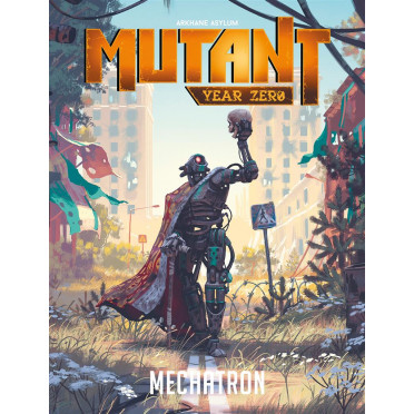 Mutant Year Zero : Mechatron