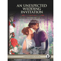An Unexpected Wedding Invitation 0