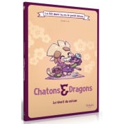 La BD dont tu es le petit héros - Chatons & Dragons : Le Réveil du Volcan