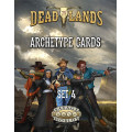 Deadlands The Weird West - Archetypes Set 4 0